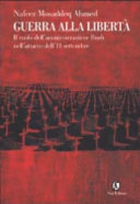 Copertina  Guerra alla libertà : il ruolo dell'amministrazione Bush nell'attacco dell'11 settembre