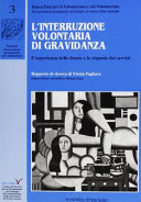 Copertina  L'interruzione volontaria di gravidanza : l'esperienza delle donne e le risposte dei servizi