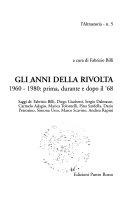 Copertina  Gli anni della rivolta : 1960-1980: prima, durante e dopo il '68