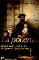Copertina  La *povertà : analisi storico-sociologica dei processi di deprivazione