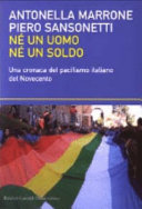 Copertina  Né un uomo né un soldo : una cronaca del pacifismo italiano del Novecento