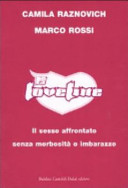 Copertina  Loveline : Il sesso affrontato senza morbosità o imbarazzo