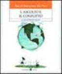 Copertina  L'ascolto e il conflitto : nascita della rete di educazione alla pace