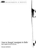 Copertina  Nato in Senegal, immigrato in Italia : parlano i senegalesi che vivono nel nostro paese