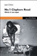 Copertina  No. 1 Clapham Road : diario di uno squat