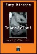 Copertina  Transazioni : corpi e soggetti FtM : una ricerca psicosociale in Italia