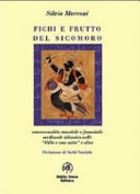 Copertina  Fichi e frutto del sicomoro : omosessualità maschile e femminile medievale islamica nelle \\Mille e una notte\\ e oltre