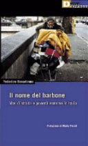 Copertina  Il nome del barbone : vite di strada e povertà estreme in Italia
