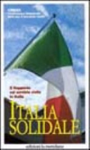 Copertina  Italia solidale : 2o rapporto sul servizio civile in Italia