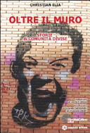 Copertina  Oltre il muro : Storie di comunità divise
