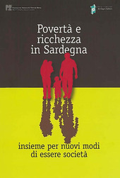 Copertina  Povertà e ricchezza in Sardegna : insieme per nuovi modi di essere società