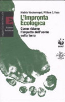 Copertina  L'impronta ecologica : come ridurre l'impatto dell'uomo sulla terra