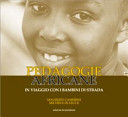 Copertina  Pedagogie africane : in viaggio con i bambini di strada