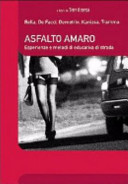 Copertina  Asfalto amaro : esperienze e metodi di educativa di strada