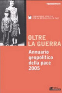 Copertina  Oltre la guerra : annuario geopolitico della pace 2005