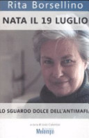 Copertina  Nata il 19 luglio : lo sguardo dolce dell'antimafia