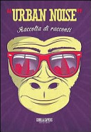 Copertina  Urban noise : racconti