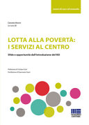Copertina  Lotta alla povertà : i servizi al centro : sfide e opportunità dall'introduzione del REI