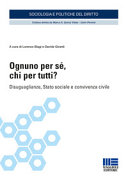 Copertina  Ognuno per sé, chi per tutti? : disuguaglianze, Stato sociale e convivenza civile