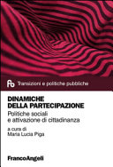 Copertina  Dinamiche della partecipazione : politiche sociali e attivazione di cittadinanza