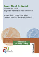Copertina  From Neet to Need : il cortocircuito sociale dei giovani che non studiano e non lavorano