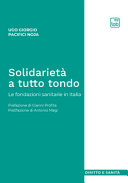Copertina  Solidarietà a tutto tondo : le fondazioni sanitarie in Italia