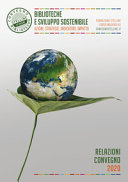 Copertina  Biblioteche e sviluppo sostenibile : azioni, strategie, indicatori, impatto : convegno delle Stelline 2020