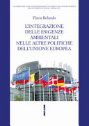 Copertina  L'integrazione delle esigenze ambientali nelle altre politiche dell'Unione europea