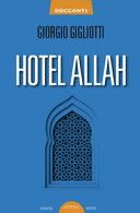 Copertina  Hotel Allah : racconti dall'Islam