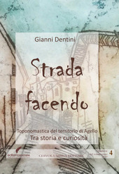 Copertina  Strada facendo : toponomastica del territorio di Agello : tra storia e curiosità