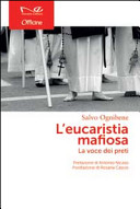 Copertina  L'eucaristia mafiosa : la voce dei preti