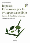 Copertina  Io posso: educazione per lo sviluppo sostenibile : la voce dei bambini e dei giovani