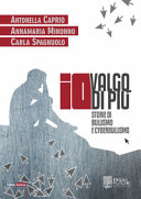 Copertina  Io valgo di più : storie di bullismo e cyberbullismo