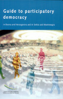 Copertina  Guide to participatory democracy in Bosnia and Herzegovina and in Serbia and Montenegro